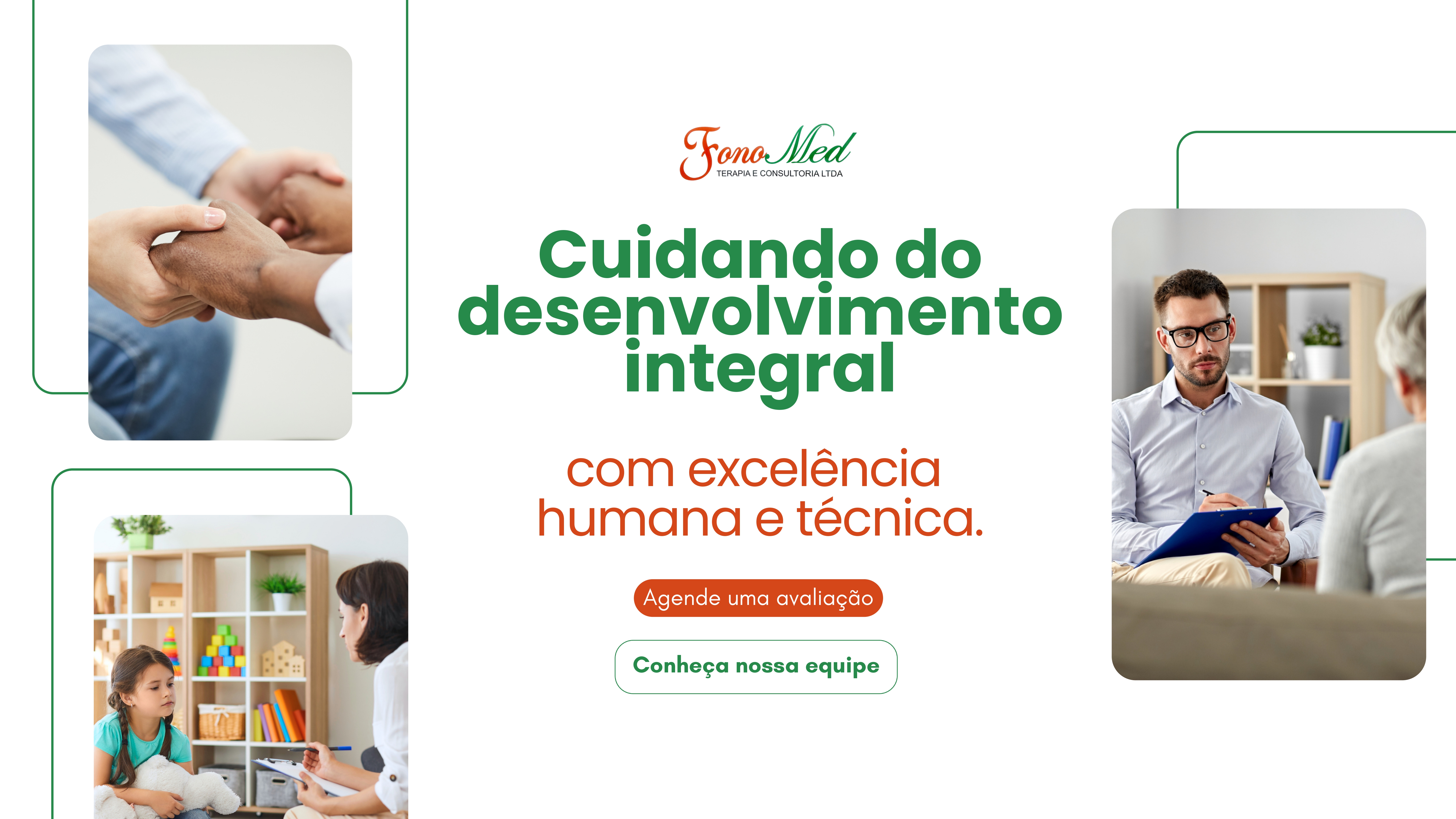 Banner da Clínica FonoMed: Cuidando do desenvolvimento integral com excelência humana e técnica